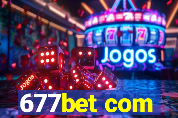 677bet com